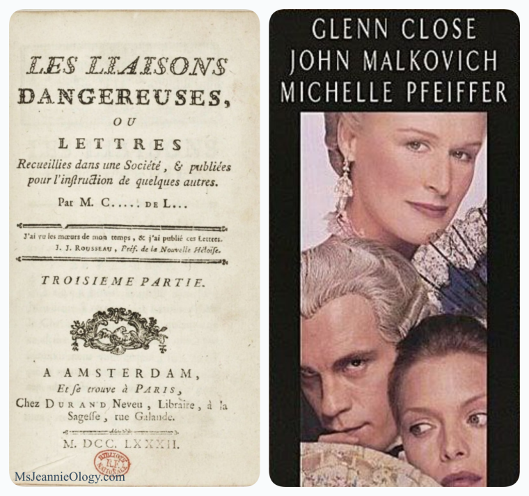 In 1782 French author Pierre Choderlos de Laclos wrote Les Liaisons Danger. Just under 200 years later, the movie Dangerous Liasiasons premiered starring Glenn Close